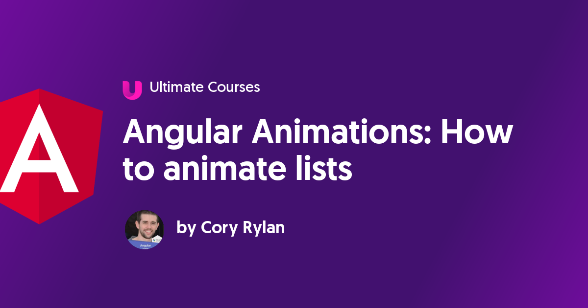 Angular Animations: How to animate lists - Ultimate Courses