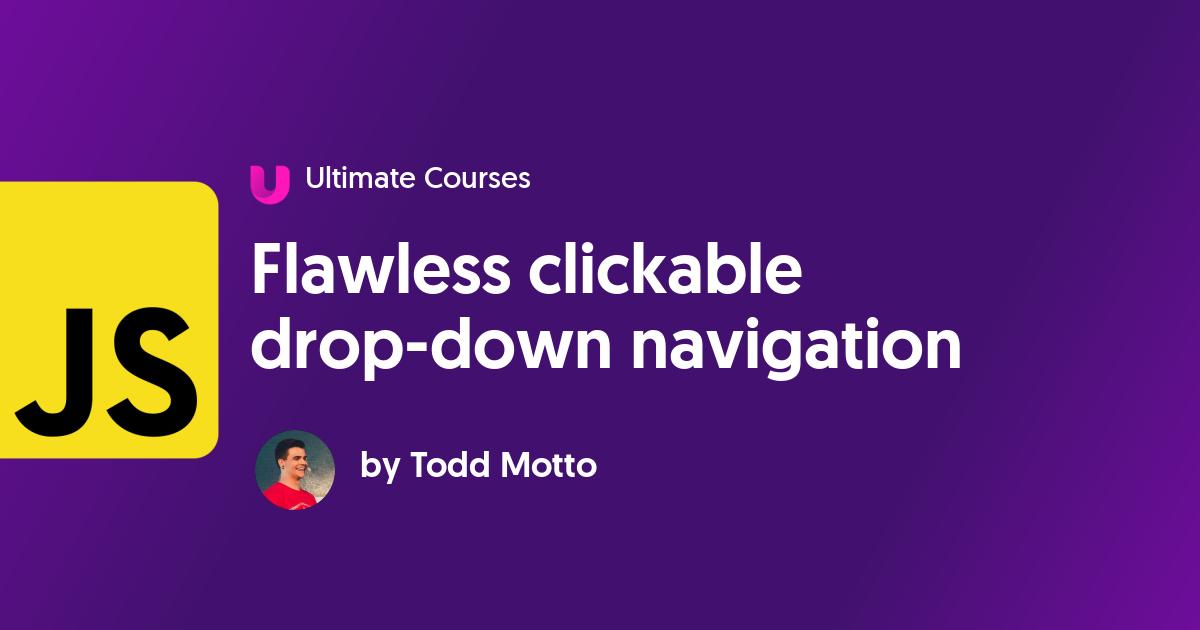 Flawless clickable dropdown navigation Ultimate Courses